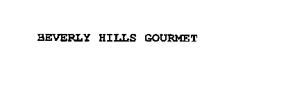 BEVERLY HILLS GOURMET