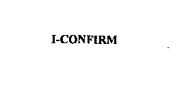 I-CONFIRM