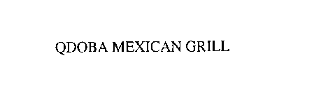 QDOBA MEXICAN GRILL