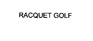 RACQUET GOLF