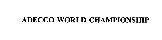ADECCO WORLD CHAMPIONSHIP