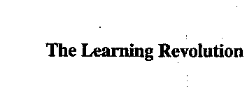 THE LEARNING REVOLUTION