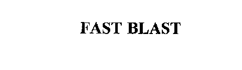 FAST BLAST