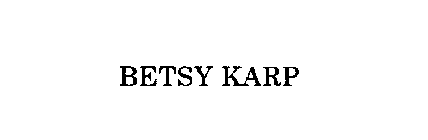 BETSY KARP