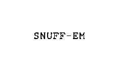 SNUFF-EM