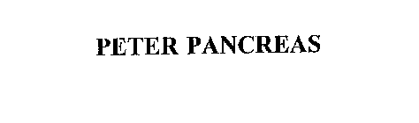 PETER PANCREAS