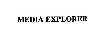 MEDIA EXPLORER