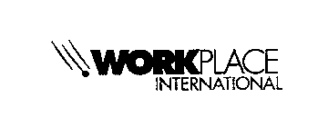 WORKPLACE INTERNATIONAL