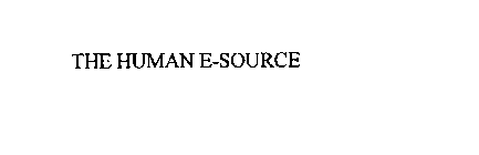 THE HUMAN E-SOURCE