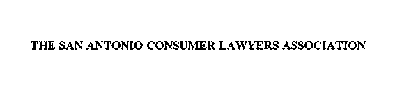 THE SAN ANTONIO CONSUMER LAWYERS ASSOCIATION