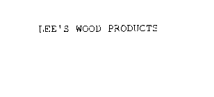 LEE'S WOOD PRODUCTS