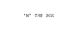 'N' THE BOX
