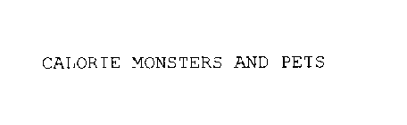CALORIE MONSTERS AND PETS