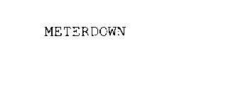 METERDOWN