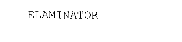 ELAMINATOR