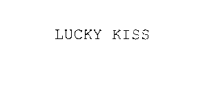 LUCKY KISS