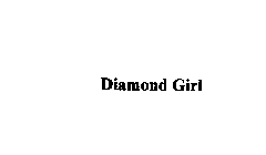DIAMOND GIRL