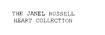 THE JANEL RUSSELL HEART COLLECTION