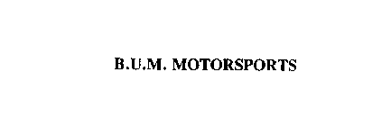 B.U.M. MOTORSPORTS