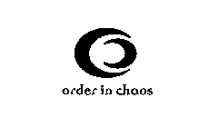 ORDER IN CHAOS