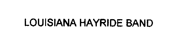 LOUISIANA HAYRIDE BAND