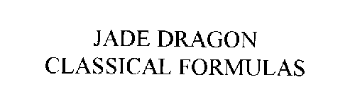 JADE DRAGON CLASSICAL FORMULAS