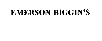 EMERSON BIGGIN'S