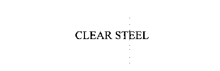 CLEAR STEEL
