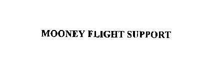 MOONEY FLIGHT SUPPORT