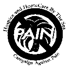 PAIN HOSPICE AND HOMECARE BY THE SEA CAMPAIGN AGAINST PAIN
