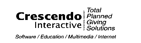 CRESCENDO INTERACTIVE TOTAL PLANNED GIVING SOLUTIONS SOFTWARE / EDUCATION / MULTIMEDIA / INTERNET