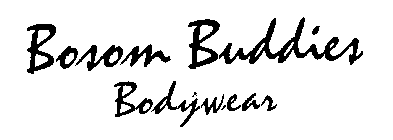 BOSOM BUDDIES BODYWEAR