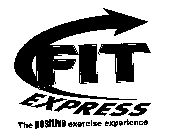 FIT EXPRESS THE POSITIVE EXERCISE EXPERIENCE