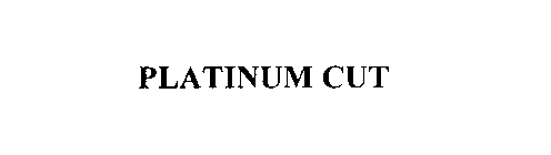 PLATINUM CUT