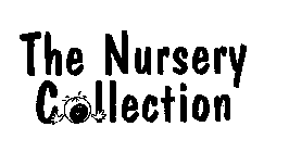 THE NURSERY COLLECTION