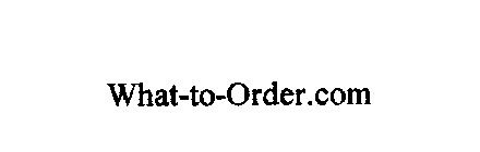 WHAT-TO-ORDER.COM