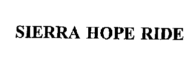 SIERRA HOPE RIDE