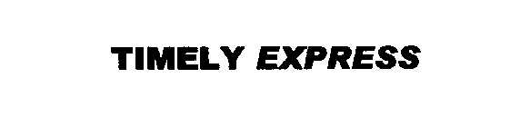 TIMELY EXPRESS