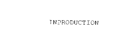 INPRODUCTION