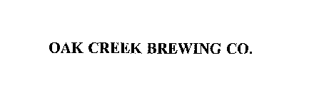 OAK CREEK BREWING CO.