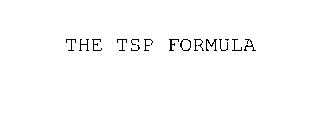 THE TSP FORMULA