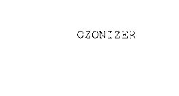 OZONIZER