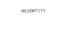 MEDENTITY