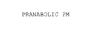 PRANABOLIC PM
