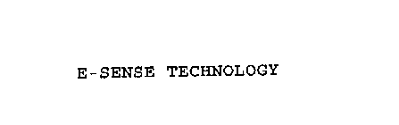 E-SENSE TECHNOLOGY