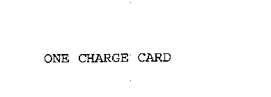 ONE CHARGE CARD