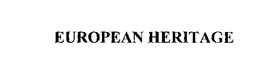 EUROPEAN HERITAGE