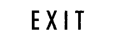 EXIT