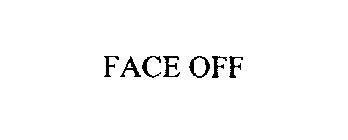 FACE OFF