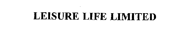 LEISURE LIFE LIMITED